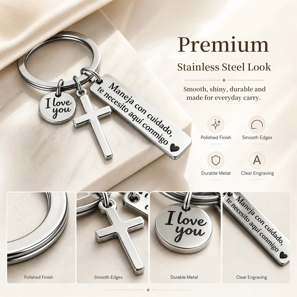 Maneja Con Cuidado Te Necesito Aquí Conmigo Keychain with Cross & I Love You Charm Spanish