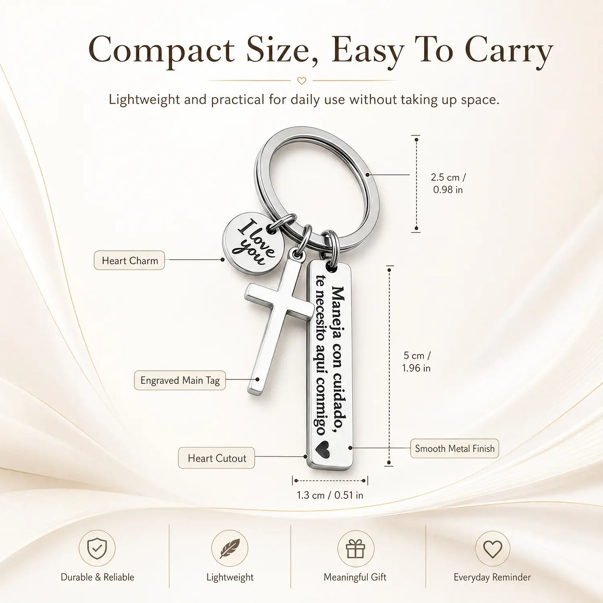 Maneja Con Cuidado Te Necesito Aquí Conmigo Keychain with Cross & I Love You Charm Spanish